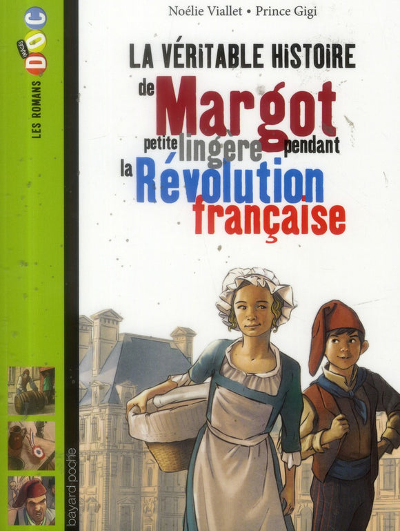 LA VERITABLE HISTOIRE DE MARGOT PETITE LINGERE PENDANT LA REVOLUTION FRANCAISE