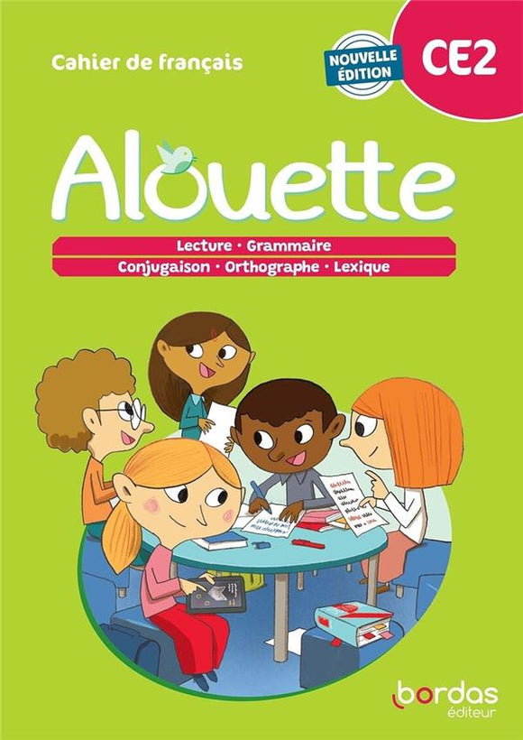 ALOUETTE - FRANCAIS CE2 - 2023 - CAHIER - ELEVE