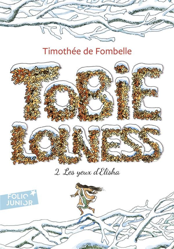 TOBIE LOLNESS - VOL02 - LES YEUX D'ELISHA