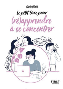 PETIT LIVRE DE - POUR (RE)APPRENDRE A SE CONCENTRER