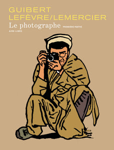 LE PHOTOGRAPHE - TOME 1 - LE PHOTOGRAPHE TOME 1 (DOS ROND)