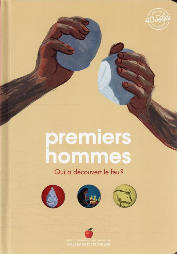 PREMIERS HOMMES - QUI A DECOUVERT LE FEU ?