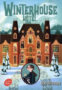 WINTERHOUSE HOTEL - TOME 1