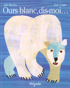 OURS BLANC DIS-MOI...