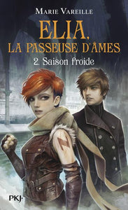 ELIA LA PASSEUSE D'AMES - TOME 2 SAISON FROIDE - VOL02