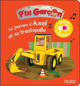 LA JOURNEE D'AXEL ET SA TRACTOPELLE