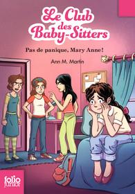LE CLUB DES BABY-SITTERS - T04 - PAS DE PANIQUE MARY ANNE !