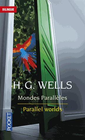 MONDES PARALLELES / PARALLEL WORLDS