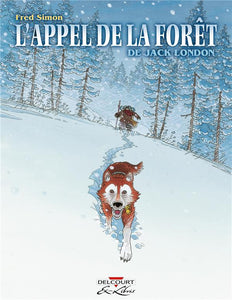 L'APPEL DE LA FORET DE JACK LONDON