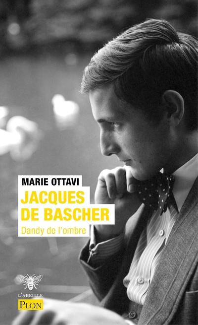JACQUES DE BASCHER - DANDY DE L'OMBRE - VOL29
