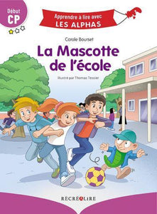 LA MASCOTTE DE L'ECOLE DEBUT CP