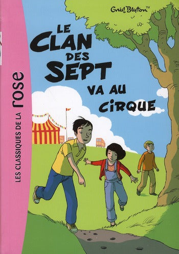 LE CLAN DES SEPT 2 - LE CLAN DES SEPT VA AU CIRQUE