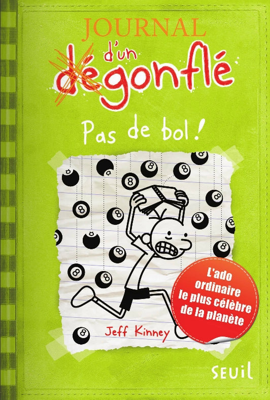 JOURNAL D'UN DEGONFLE - TOME 8 - PAS DE BOL ! - JOURNAL D'UN DEGONFLE TOME 8