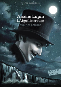 ARSENE LUPIN L'AIGUILLE CREUSE