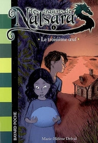 LES DRAGONS DE NALSARA TOME 01 - LE TROISIEME OEUF