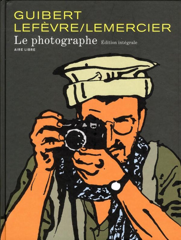 LE PHOTOGRAPHE - L'INTEGRALE - TOME 1 - LE PHOTOGRAPHE - L'INTEGRALE