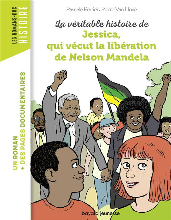 LA VERITABLE HISTOIRE DE JESSICA QUI VECUT LA LIBERATION DE NELSON MANDELA