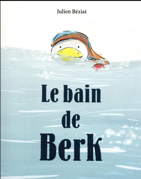 BAIN DE BERK (LE)