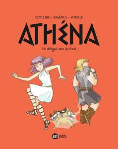 ATHENA TOME 03 - ATHENA 3 - LE DELEGUE VENU DU FROID