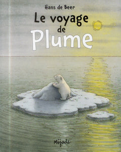 PLUME LE VOYAGE DE PLUME