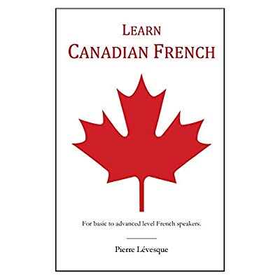 LEARN CANADIAN FRENCH