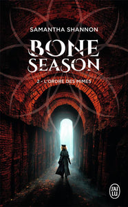 BONE SEASON - VOL02 - L'ORDRE DES MIMES