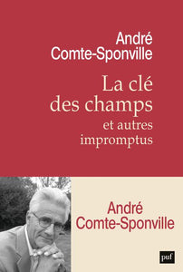 LA CLE DES CHAMPS ET AUTRES IMPROMPTUS