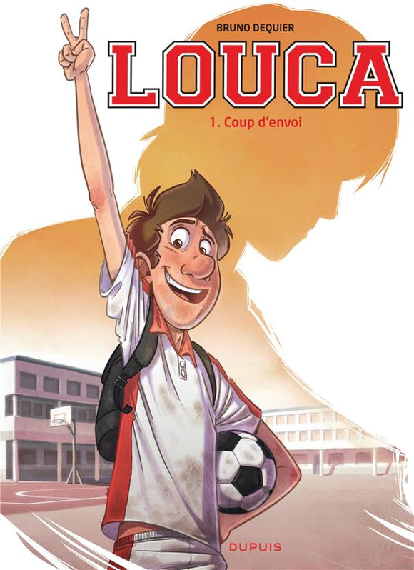 LOUCA - TOME 1 - COUP D'ENVOI / EDITION SPECIALE LIMITEE (OPE ETE 2023)