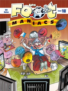 LES FOOTMANIACS - TOME 18 - TOP HUMOUR