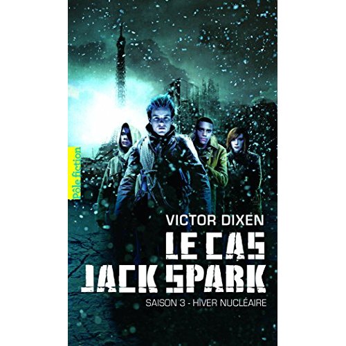 LE CAS JACK SPARK - SAISON 3 - HIVER NUCLEAIRE