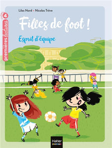 FILLES DE FOOT - T02 - FILLES DE FOOT - ESPRIT D'EQUIPE CE1/CE2 DES 7 ANS
