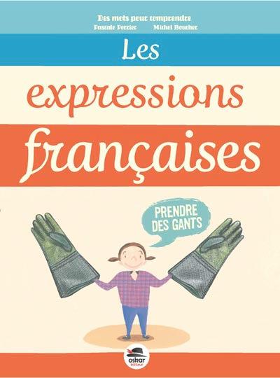 EXPRESSIONS FRANCAISES (LES)