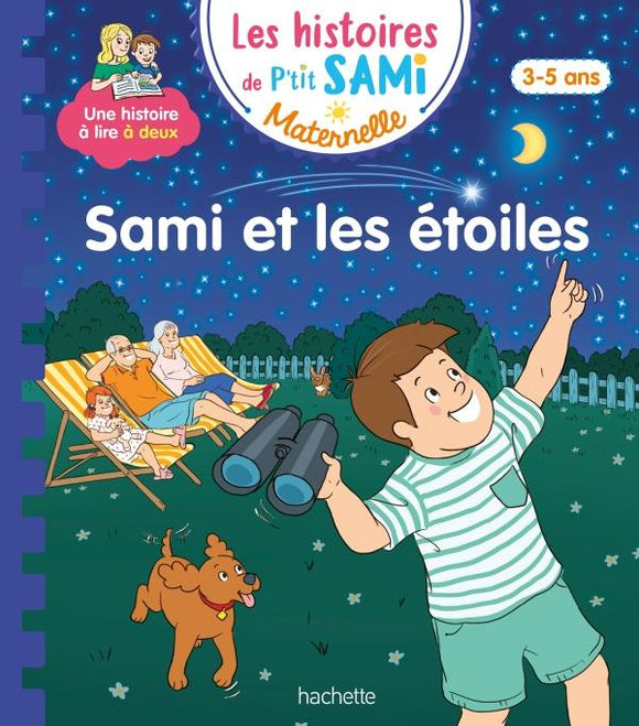 LES HISTOIRES DE P'TIT SAMI MATERNELLE (3-5 ANS) :  SAMI ET LES ETOILES