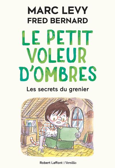 LE PETIT VOLEUR D'OMBRES - TOME 4 LES SECRETS DU GRENIER - VOL04