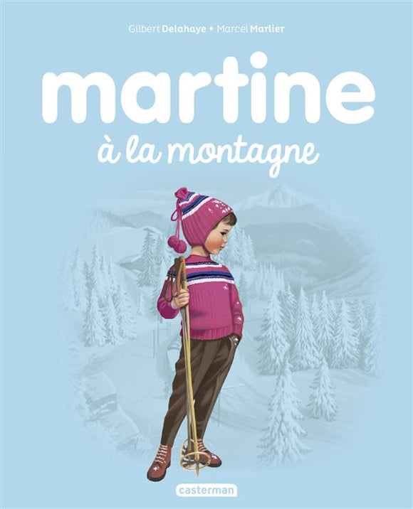 MARTINE - T08 - MARTINE A LA MONTAGNE - NE2016