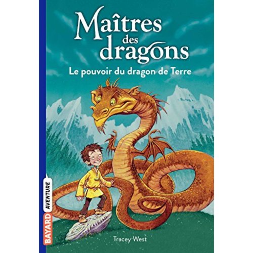 MAITRES DES DRAGONS TOME 01 - LE POUVOIR DU DRAGON DE TERRE