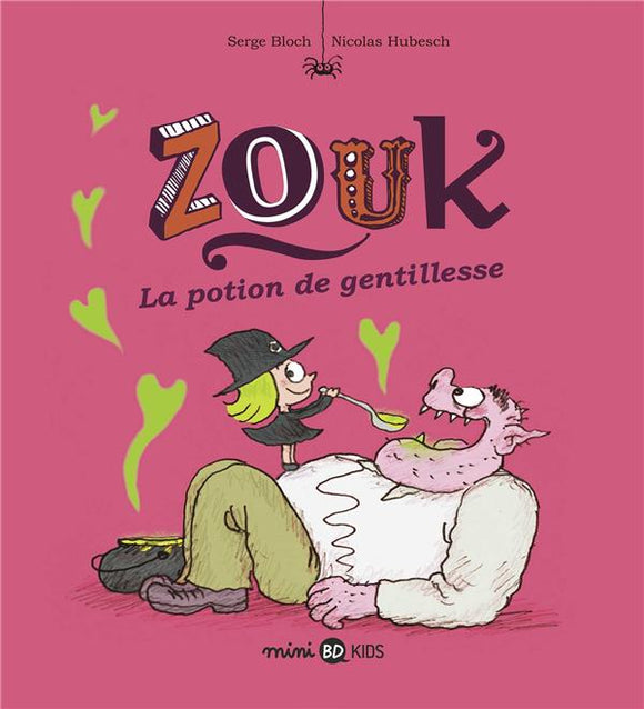 ZOUK TOME 19 - LA POTION DE GENTILLESSE