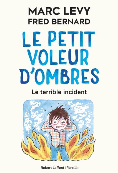 LE PETIT VOLEUR D'OMBRES - TOME 3 LE TERRIBLE ACCIDENT - VOL03