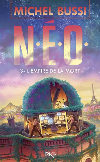 N.E.O. - TOME 3 L'EMPIRE DE LA MORT - VOL03