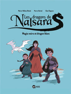 LES DRAGONS DE NALSARA TOME 04 - MAGIE NOIRE ET DRAGON BLANC DRAGONS DE NALSARA T4 NE