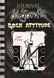 JOURNAL D'UN DEGONFLE - TOME 17 - ROCK ATTITUDE - JOURNAL D'UN DEGONFLE TOME 17