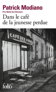 DANS LE CAFE DE LA JEUNESSE PERDUE