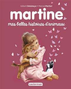 RECUEIL MARTINE - MES BELLES HISTOIRES D'ANIMAUX - RECUEIL 2022