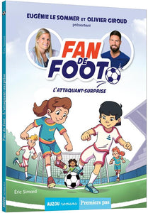 FAN DE FOOT - T01 - FAN DE FOOT - L'ATTAQUANTSURPRISE