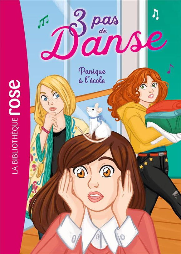 3 PAS DE DANSE - T06 - 3 PAS DE DANSE 06 - PANIQUE A L'ECOLE