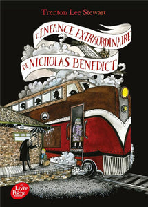 LE MYSTERIEUX CERCLE BENEDICT - TOME 4 - L'ENFANCE EXTRAORDINAIRE DE NICHOLAS BENEDICT