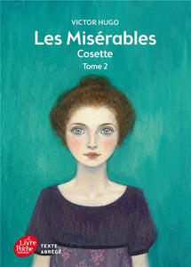 LES MISERABLES - TOME 2 - COSETTE - TEXTE ABREGE