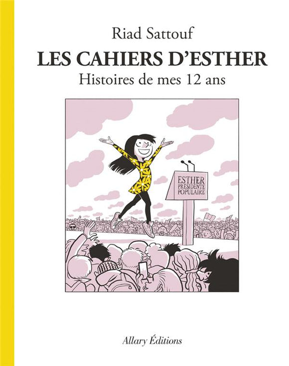 LES CAHIERS D'ESTHER - TOME 3 HISTOIRES DE MES 12 ANS