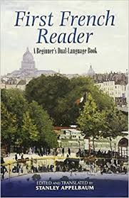 FIRST FRENCH READER: A BEGINNER'S DUAL-LANGUAGE BOOK